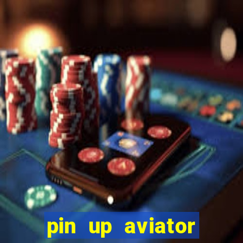 pin up aviator promo code